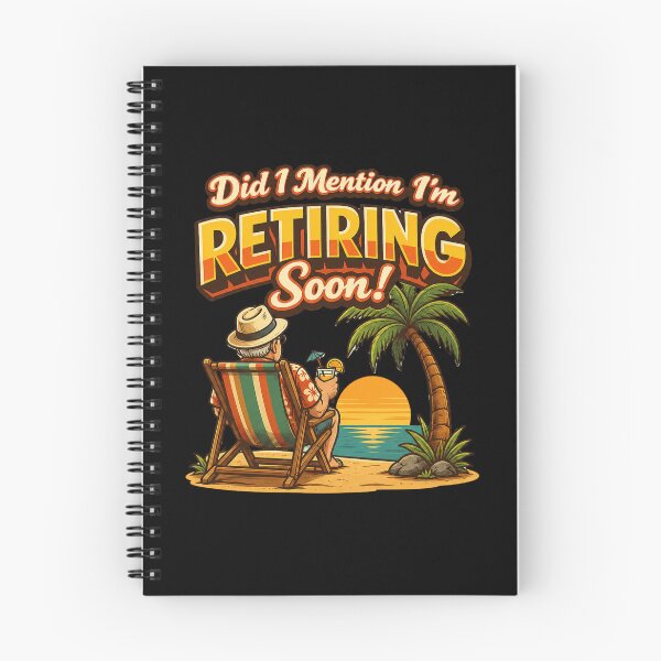 Item preview, Did I Mention I'm Retiring Soon Retro designed and sold by super-think.