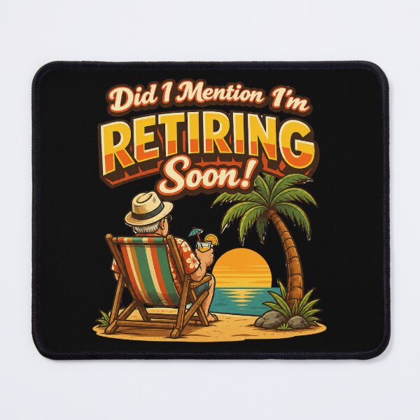 Item preview, Did I Mention I'm Retiring Soon Retro designed and sold by super-think.