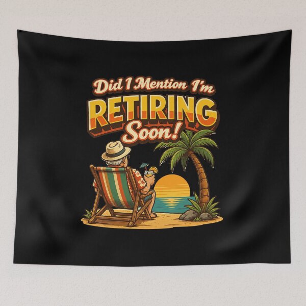 Item preview, Did I Mention I'm Retiring Soon Retro designed and sold by super-think.