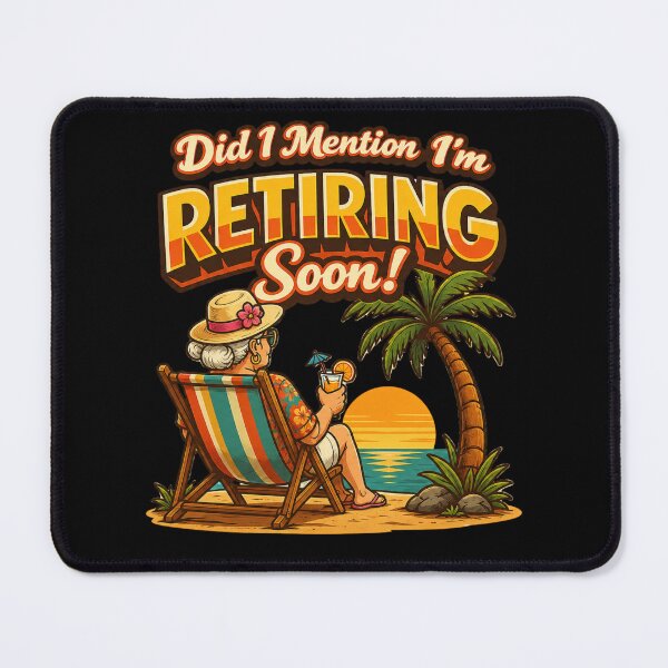 Item preview,  Did I Mention I'm Retiring Soon Retro designed and sold by super-think.