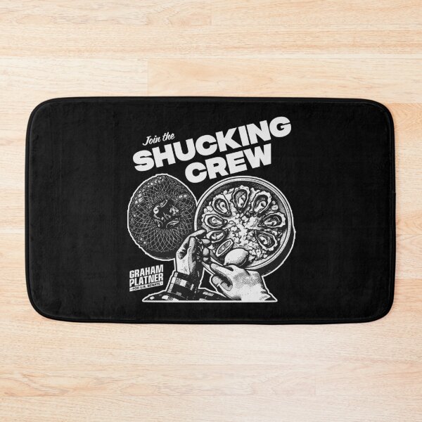 Item preview, JOIN THE SHUCKING CREW designed and sold by oddwonders.
