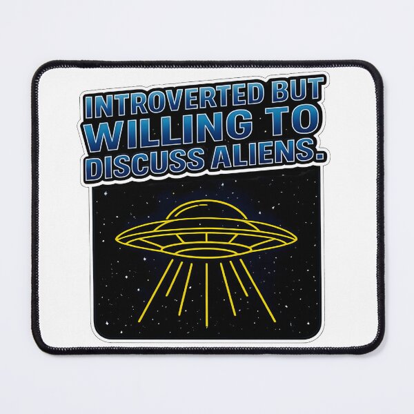 Item preview, Introverted but Willing to Discuss Aliens – UFO Spaceship Funny Cosmic Conversation designed and sold by bluesirian22.