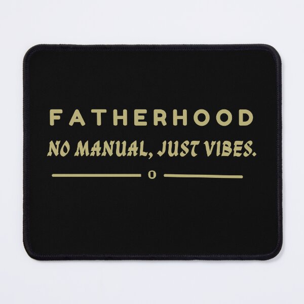 Item preview, Fatherhood No Manual Just Vibes Funny Father's Day designed and sold by FriciShop.