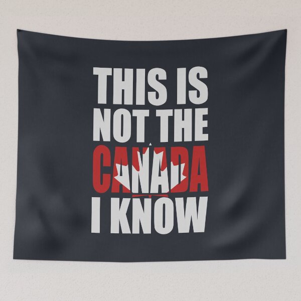 Item preview, This Is Not The Canada I Know designed and sold by Slightly Off Deesigns.