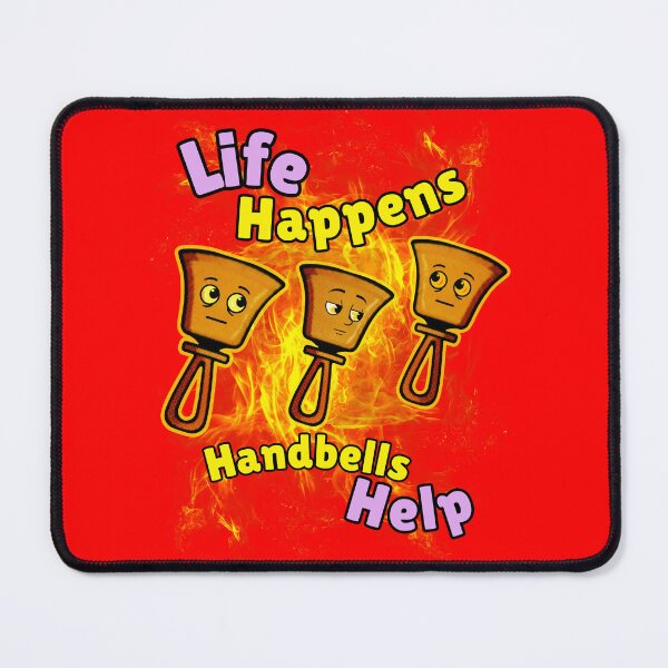 Item preview, Life happens - handbells help designed and sold by CelticClapper.