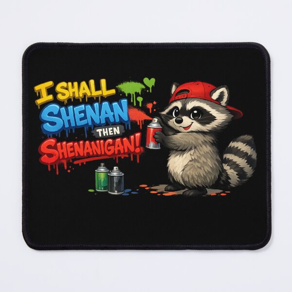 Item preview, I Shall Shenan Then Shenanigan designed and sold by super-think.