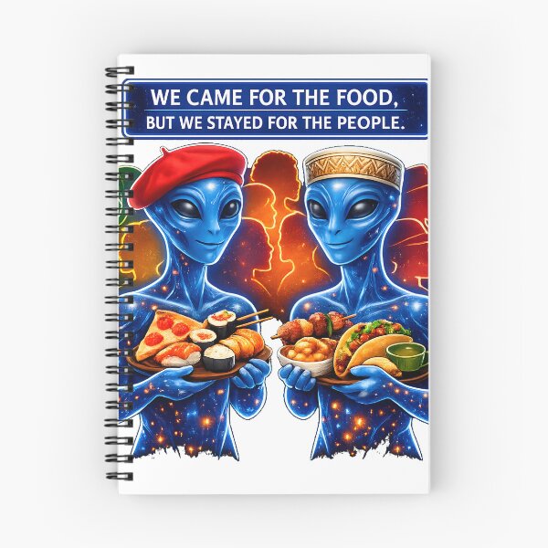 Item preview, We Came for the Food, Stayed for the People – Cosmic Unity Design designed and sold by bluesirian22.