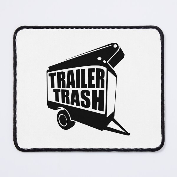 Item preview, Trailer Trash designed and sold by Peter Stawicki.