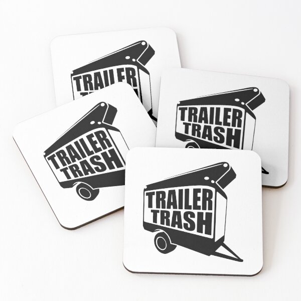Item preview, Trailer Trash designed and sold by Peter Stawicki.