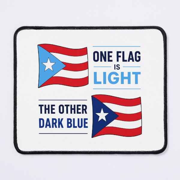 Item preview, One Flag Is Light The Other Dark Blue Puerto Rico Meme designed and sold by creatingmouseshop.