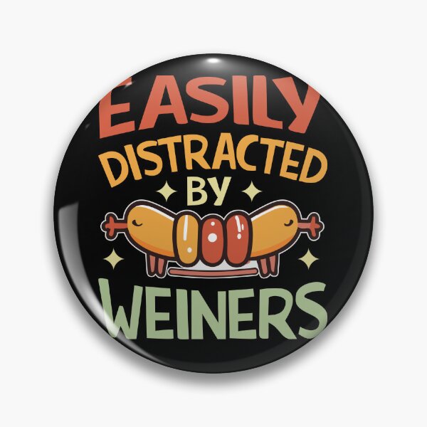 Item preview, Distracted By Weiners designed and sold by SiarheiYur.