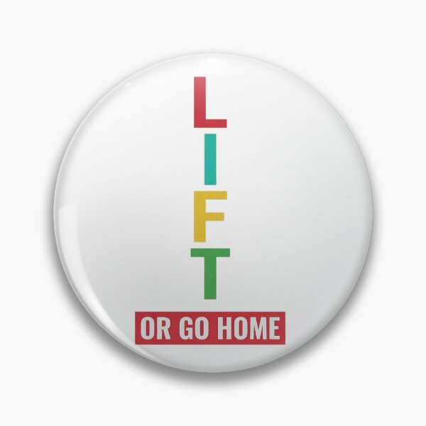 Item preview, Lift Or Go Home - Motivational Gym Quote Minimalist Fitness Design designed and sold by No Excuses .