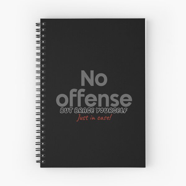 Item preview, No Offense, Sarcastic saying designed and sold by GiSilver.