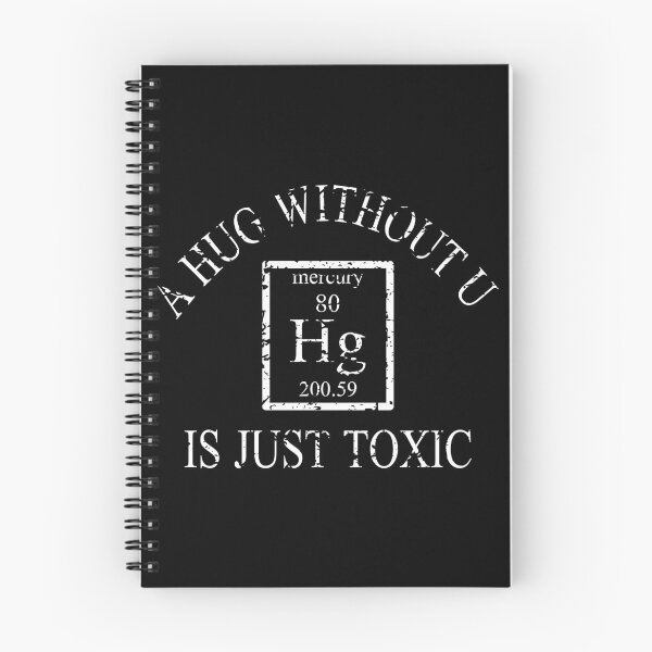 Item preview, A Hug Without U Is Just Toxic Funny Periodic Table Science Joke Gift designed and sold by ScienceCorner.