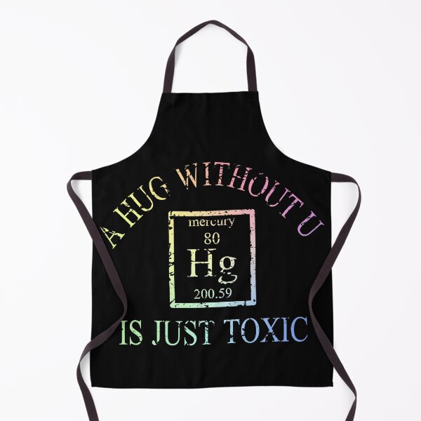Item preview, A Hug Without U Is Just Toxic Funny Periodic Table Science Joke Gift designed and sold by ScienceCorner.