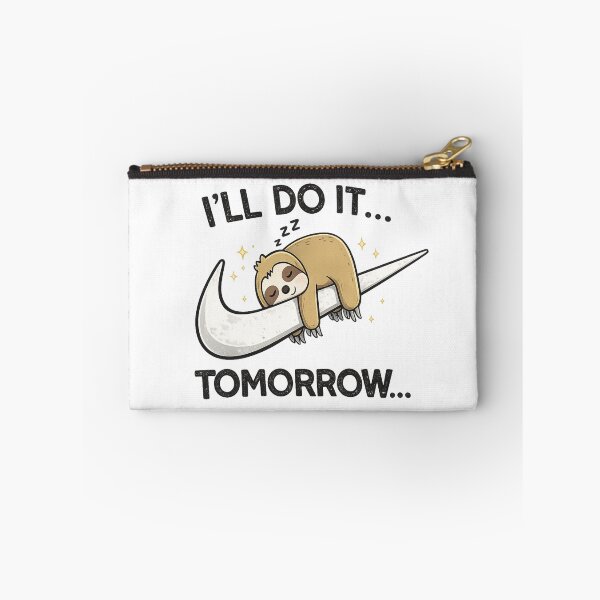 Item preview, I'll Do It Tomorrow Sloth | Funny Procrastination Quote designed and sold by zenithviv.