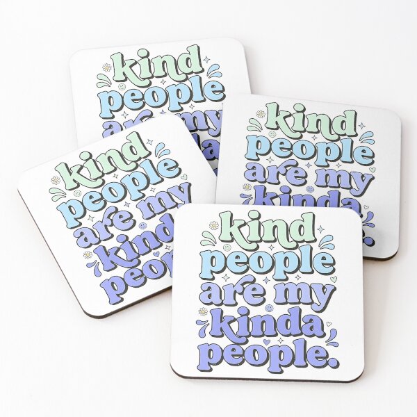 Item preview, Kind People Are My Kinda People designed and sold by turkey1200.