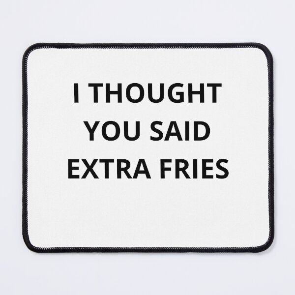 Item preview, Exercise I Thought You Said Extra Fries Funny Gym Fitness designed and sold by Carrinho21.