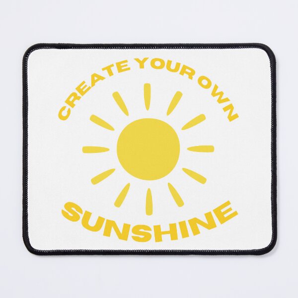 Item preview, Create Your Own Sunshine  designed and sold by SundaySkies.