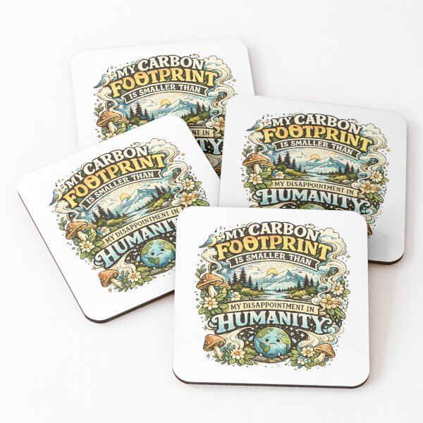 Item preview, My Carbon Footprint Is Smaller Than My Disappointment in Humanity designed and sold by Stylishly Eco.