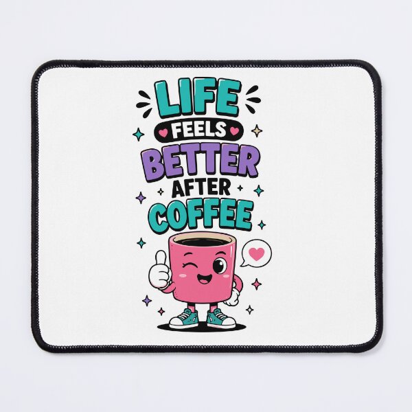 Item preview, Life Feels Better After Coffee Funny Quote designed and sold by Gift Phrase Studio.
