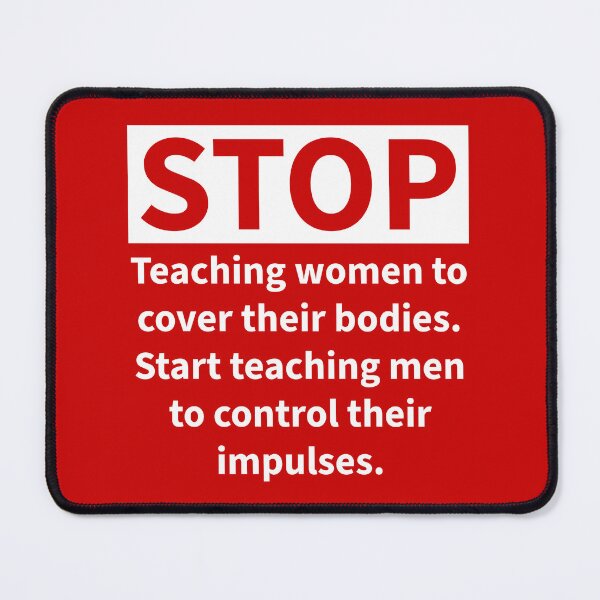 Item preview, Stop teaching women to cover their bodies  designed and sold by Rachel the Artist .