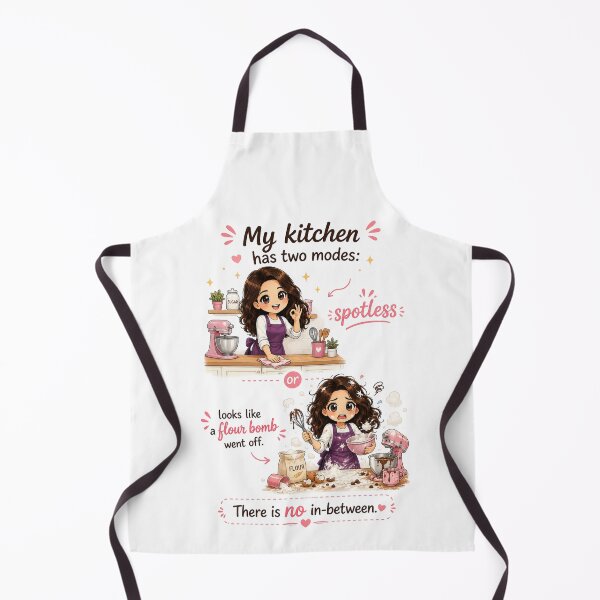 Item preview, Kitchen Has Two Modes (Spotless vs Flour Bomb) designed and sold by thecookiegallery.