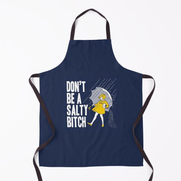 Item preview, Don't Be a Salty Bitch designed and sold by ToyoTees.