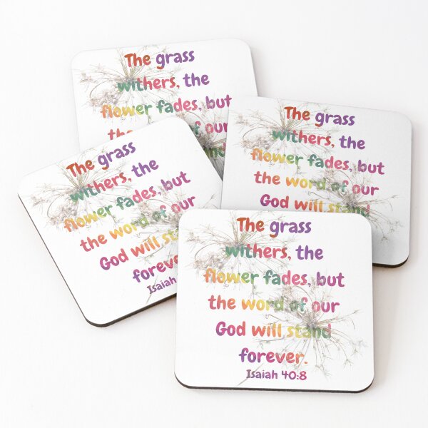 Item preview, The grass withers and the flower fades but the word of our God designed and sold by Empower Vision Wear.