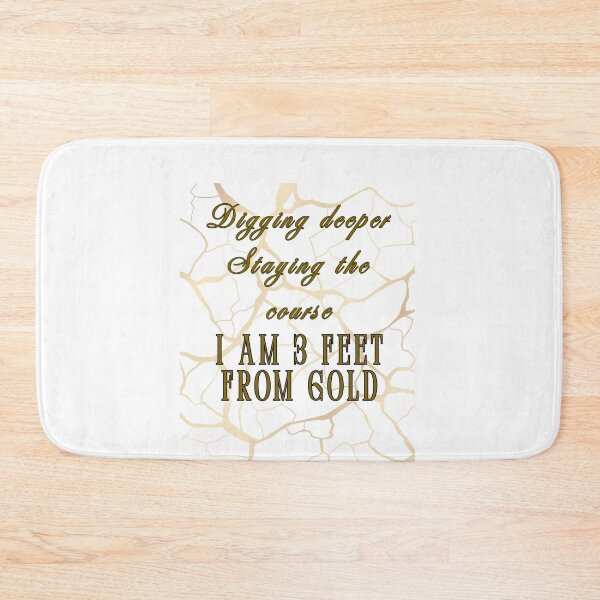 Item preview, Digging deeper 3 feet from gold designed and sold by Empower Vision Wear.