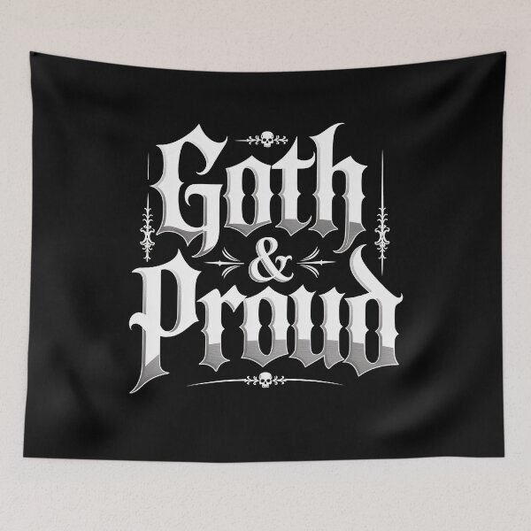 Item preview, Goth and Proud Gothic Pride Gift for Goth Lovers designed and sold by Say It With Ink.