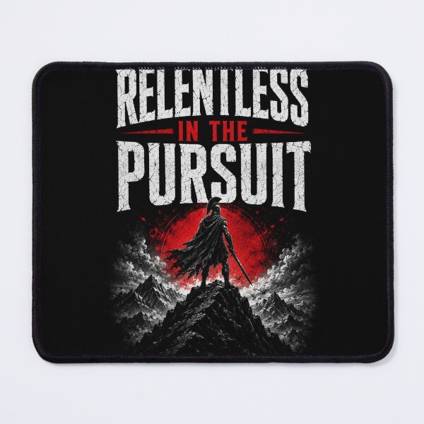 Item preview, Relentless In The Pursuit Motivation Design designed and sold by IronDiscipline90.