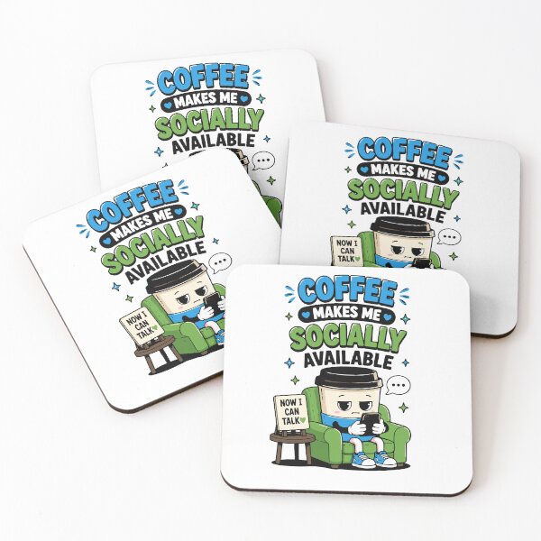 Item preview, Coffee Makes Me Socially Available Funny Quote designed and sold by Gift Phrase Studio.