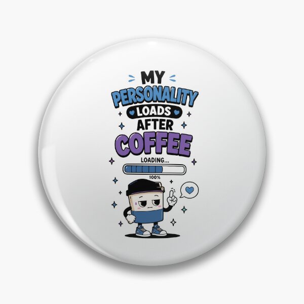 Item preview, My Personality Loads After Coffee Funny Quote designed and sold by Gift Phrase Studio.