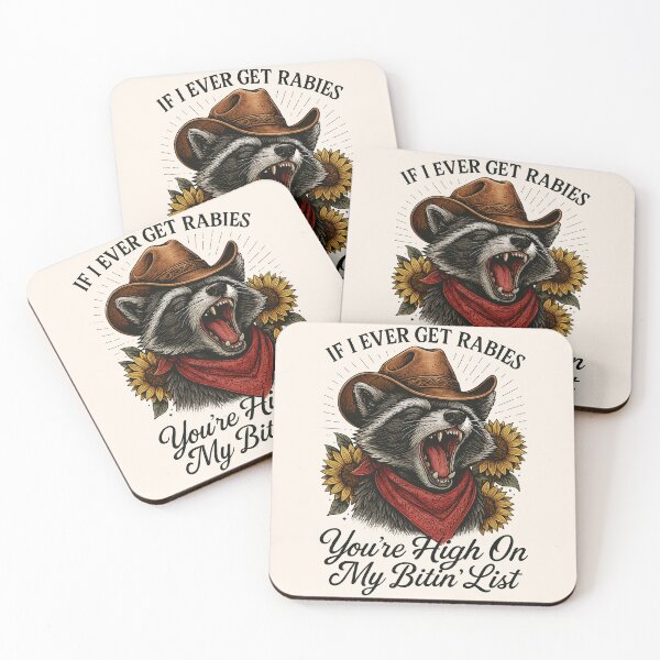 Item preview, Funny Raccoon - If I Ever Get Rabies, You're High On My Bitin' List designed and sold by legendaryskins.
