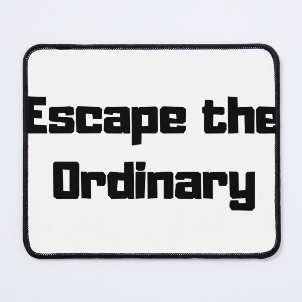 Item preview, Escape the Ordinary Travel Quote Design designed and sold by Gregorio26.