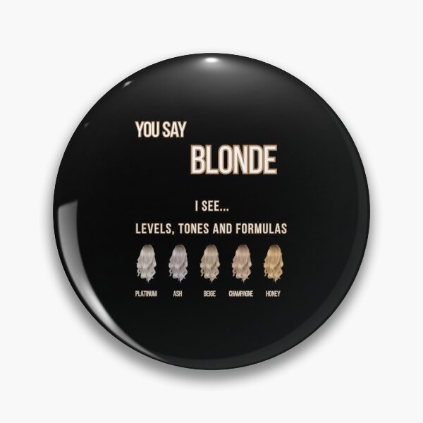 Item preview, You Say Blonde I See Levels Tones And Formulas Shirt | Funny Hair Stylist Gift designed and sold by HiPatti.