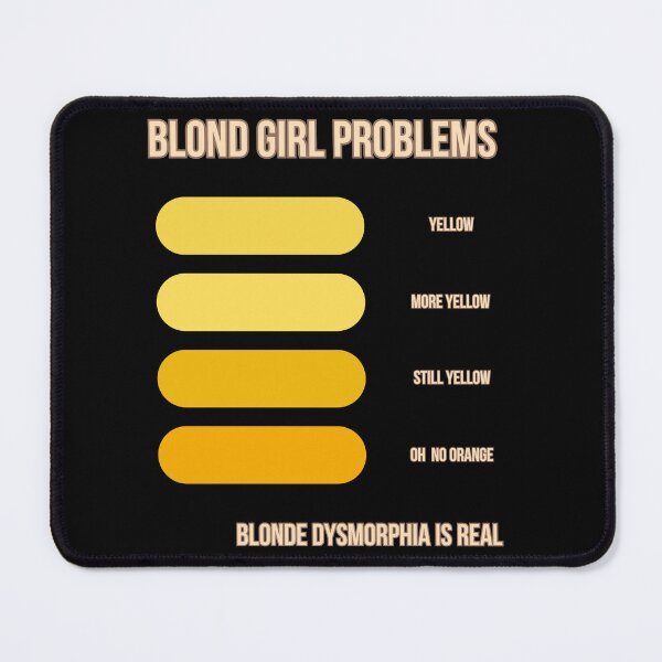 Item preview, Blond Girl Problems – Blonde Dysmorphia Is Real Funny Hair Humor Design designed and sold by HiPatti.