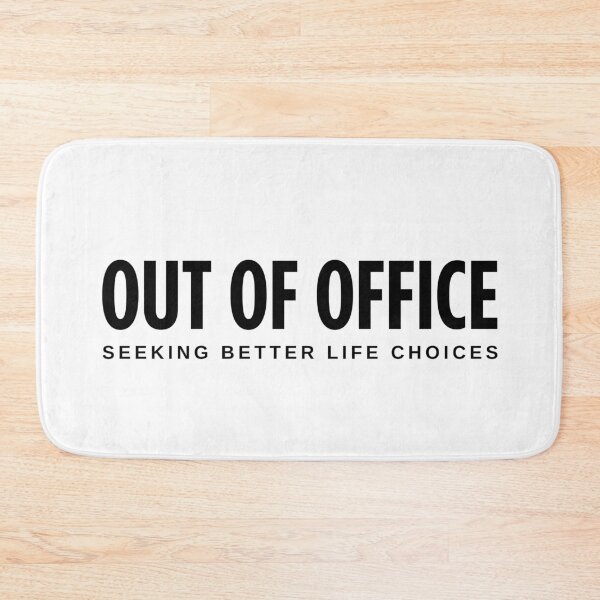 Item preview, Out Of Office Seeking Better Life Choices, Funny Work Vacation Sarcastic Quote designed and sold by HYPNK.