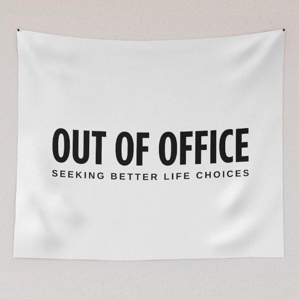 Item preview, Out Of Office Seeking Better Life Choices, Funny Work Vacation Sarcastic Quote designed and sold by HYPNK.