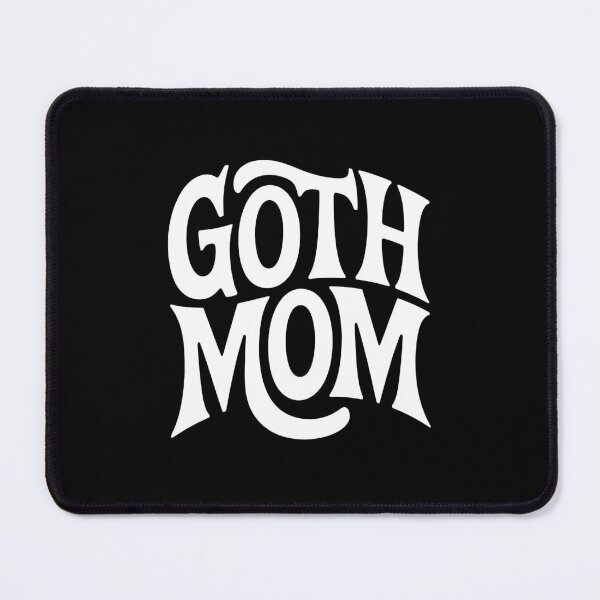 Item preview, Goth Mom Funny Mothers Day Gift for Gothic Women designed and sold by Say It With Ink.