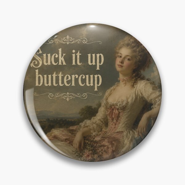 Item preview, Suck it up buttercup designed and sold by Midnight-Moss.