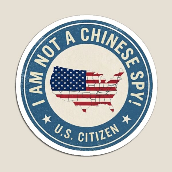 Item preview, I am not a Chinese Spy!  designed and sold by DaddysWarehouse.