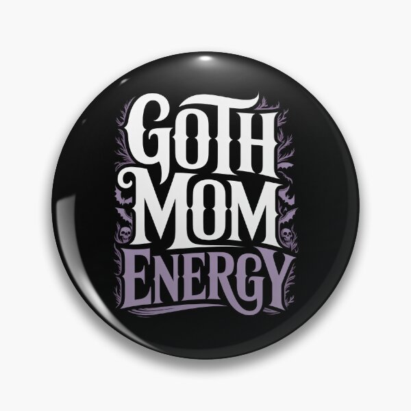 Item preview, Goth Mom Energy Mothers Day Gift for Gothic Moms designed and sold by Say It With Ink.