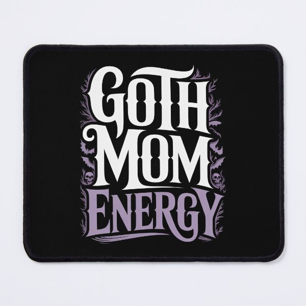 Item preview, Goth Mom Energy Mothers Day Gift for Gothic Moms designed and sold by Say It With Ink.