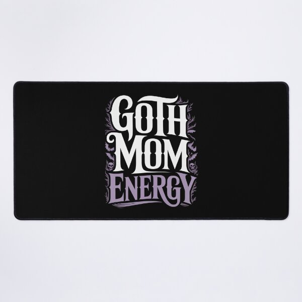 Item preview, Goth Mom Energy Mothers Day Gift for Gothic Moms designed and sold by Say It With Ink.