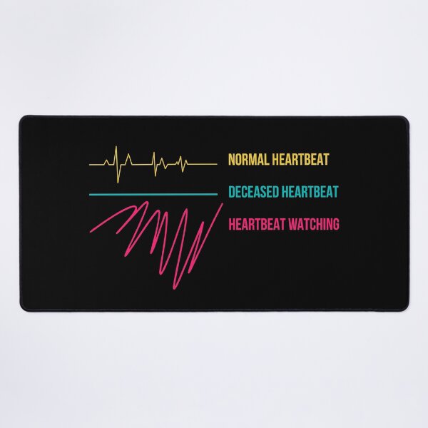 Item preview, Normal Heartbeat Deceased Heartbeat Heartbeat Watching designed and sold by Dondonmart.