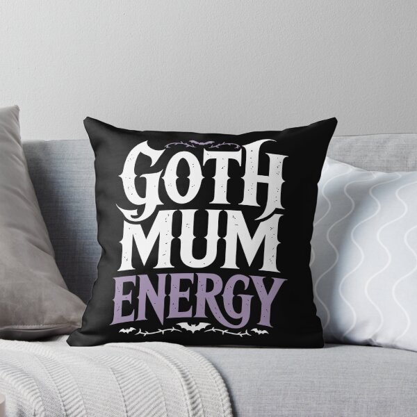 Item preview, Goth Mum Energy Mothers Day Gift for Gothic Moms designed and sold by Say It With Ink.