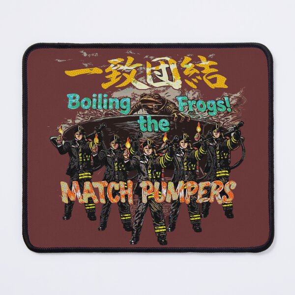 Item preview, The Match Pumpers: Boiling The Frogs Art designed and sold by zenjiinspired.