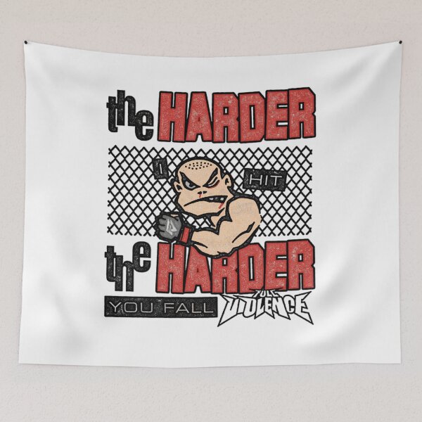 Item preview, MMA "The Hader I Hit The Harder You  Fall" designed and sold by JeyVel.